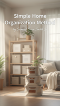 Simple Home Organization Method